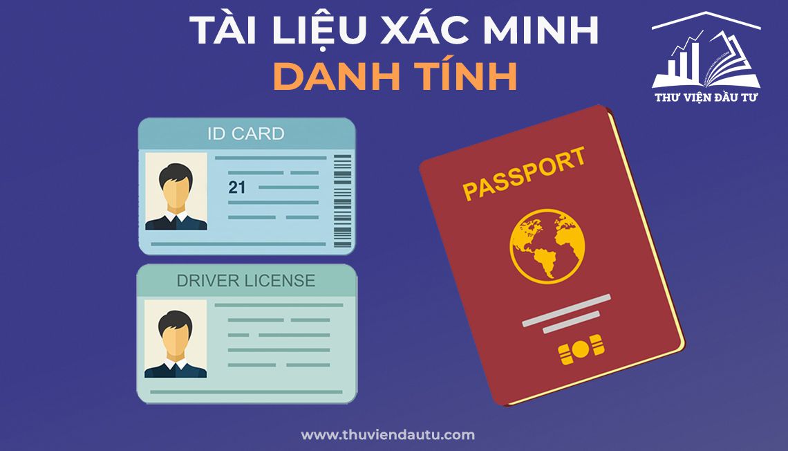 Tài liệu xác minh danh tính để mặt tài khoản forex tại Việt Nam